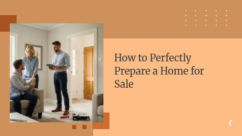 How to Perfectly Prepare a Home for Sale